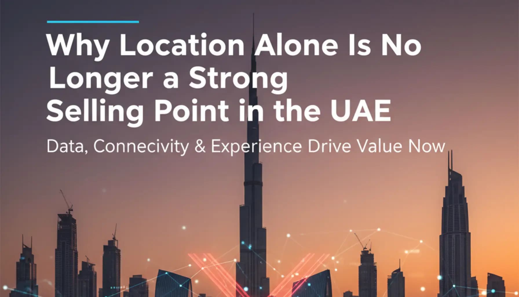 Why Location Alone Is No Longer a Strong Selling Point in the UAE